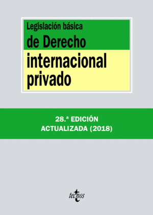 LEGISLACIÓN BÁSICA DE DERECHO INTERNACIONAL PRIVADO 2018