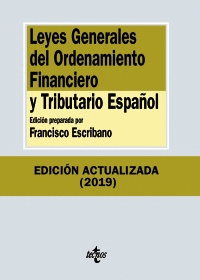 LEYES GENERALES DEL ORDENAMIENTO FINANCIERO Y TRIBUTARIO ESPAÑOL 2019