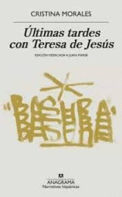 ÚLTIMAS TARDES CON TERESA DE JESÚS