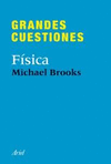 GRANDES CUESTIONES. FÍSICA