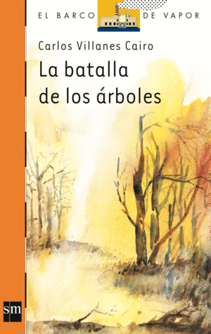 N. 98 LA BATALLA DE LOS ARBOLES