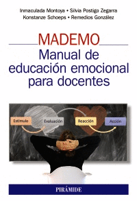 MADEMO. MANUAL DE EDUCACION EMOCIONAL PARA DOCENTES