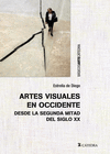 ARTES VISUALES EN OCCIDENTE. DESDE LA SEGUNDA MITAD DEL SIGLO XX
