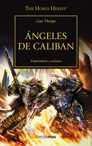 ANGELES DE CALIBAN Nº38. EMPERADORES Y ESCLAVOS