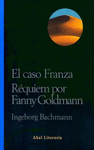 EL CASO FRANZA. RÉQUIEM POR FANNY GOLDMANN  -OFERTA-