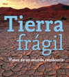 TIERRA FRÁGIL - 40 ANIV. OFERTA