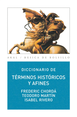 DICCIONARIO DE TERMINOS HISTORICOS Y AFINES