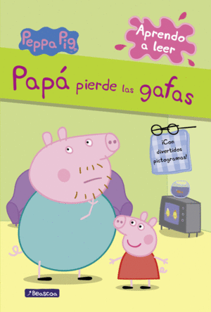 PAPA PIERDE LAS GAFAS (PEPPA PIG. PICTOGRAMAS NUM. 2)