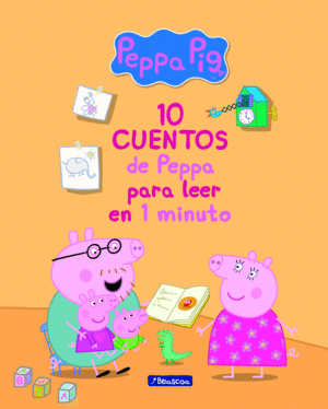 10 CUENTOS DE PEPPA PIG PARA LEER EN 1 MINUTO
