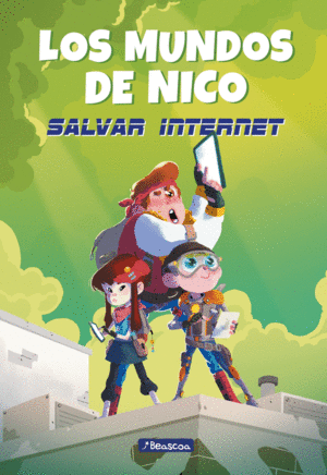 LOS MUNDOS DE NICO. SALVAR INTERNET