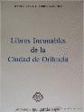 LIBROS INCUNABLES DE LA CIUDAD DE ORIHUELA