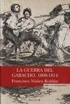 LA GUERRA DEL GABACHO. 1808-1814 (OFERTA)