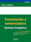 CUADERNO OXFORD FISICA Y QUIMICA FORMULACION INORGANICA 2013