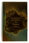 MEMORIAS DE IDHUN III-PANTEON