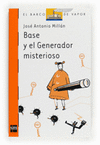 BASE Y EL GENERADOR MISTERIOSO -BVN-208