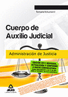 CUERPO DE AUXILIO JUDICIAL DE LA ADMINISTRACIÓN DE JUSTICIA. TEMARIO. VOLUMEN I