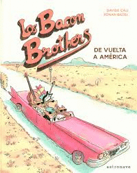 BACON BROTHERS DE VUELTA A AMERICA, LOS