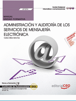 MANUAL. ADMINISTRACIÓN Y AUDITORÍA DE LOS SERVICIOS DE MENSAJERÍA ELECTRÓNICA (U