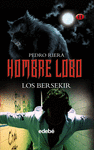 LOS BERSEKIR. HOMBRE LOBO 2