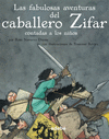 LAS FABULOSAS AVENTURAS DEL CABALLERO ZIFAR