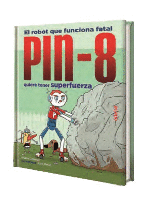 PIN-8 QUIERE TENER SUPERFUERZA