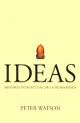 IDEAS (RCA) HISTORIA INTELECTUAL DE LA HUMANIDAD