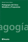 PEDAGOGIA DEL OCIO. MODELOS Y PROPUESTAS