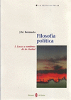 FILOSOFIA POLITICA LUCES Y SOMBRAS DE LA CIUDAD; VOL. I