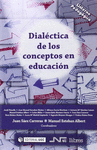 DIALÉCTICA DE LOS CONCEPTOS EN EDUCACIÓN
