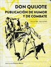DON QUIJOTE. PUBLICACIÓN DE HUMOR Y DE COMBATE. (JUNIO DE 1946  MARZO DE 1947)