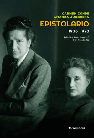 EPISTOLARIO CARMEN CONDE - AMANDA JUNQUERA (1936-1978)