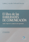 EL LIBRO DE LAS HABILIDADES DE COMUNICACIÓN. 2A ED.
