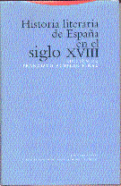 HISTORIA LITERARIA DE ESPAÑA EN EL SIGLO XVIII