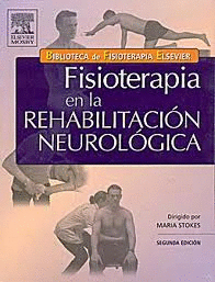 FISIOTERAPIA EN LA REHABILITACIÓN NEUROLÓGICA