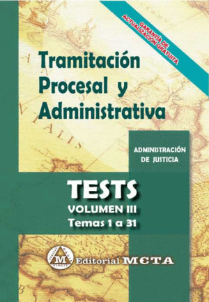 TRAMITACIÓN PROCESAL Y ADMINISTRATIVA. TEST VOL. III