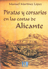 PIRATAS Y CORSARIOS EN LAS COSTAS DE ALICANTE
