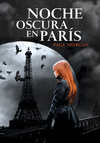 NOCHE OSCURA EN PARIS