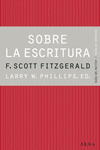 SOBRE LA ESCRITURA F. SCOTT FITZGERALD