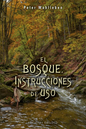 BOSQUE, EL. INSTRUCCIONES DE USO