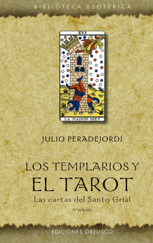 LOS TEMPLARIOS Y EL TAROT (N.E.)