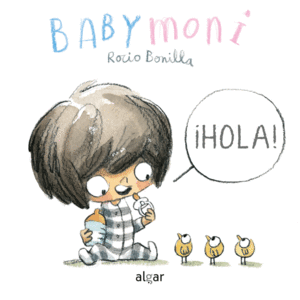BABY MONI ¡HOLA!