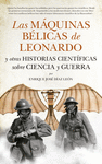 LAS MAQUINAS BELICAS DE LEONARDO Y OTRAS HISTORIAS CIENTIFICAS SO