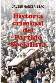 HISTORIA CRIMINAL DEL PARTIDO SOCIALISTA