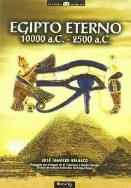 EGIPTO ETERNO 10000 A.C.- 2Ñ0 A.C.
