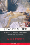 SEXO DE MUJER. HISTORIAS DE BURDELES PROSTITUTAS MADAMES Y