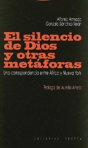 SILENCIO DE DIOS Y OTRAS METAFORAS, EL