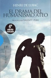 DRAMA DEL HUMANISMO ATEO, EL 4º ED.REVIS.
