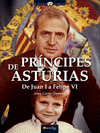 PRINCIPES DE ASTURIAS DE JUAN I A FELIPE VI