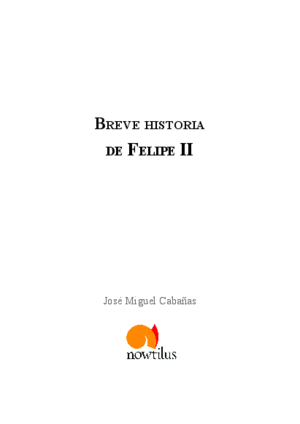 BREVE HISTORIA DE FELIPE II