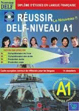 RÉUSSIR LE DELF  A1 + CORRIGÉS + CD